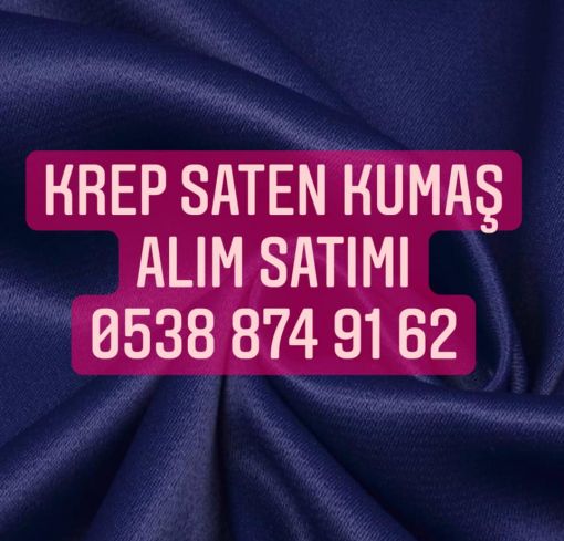  krep saten kumaş alım satımı 