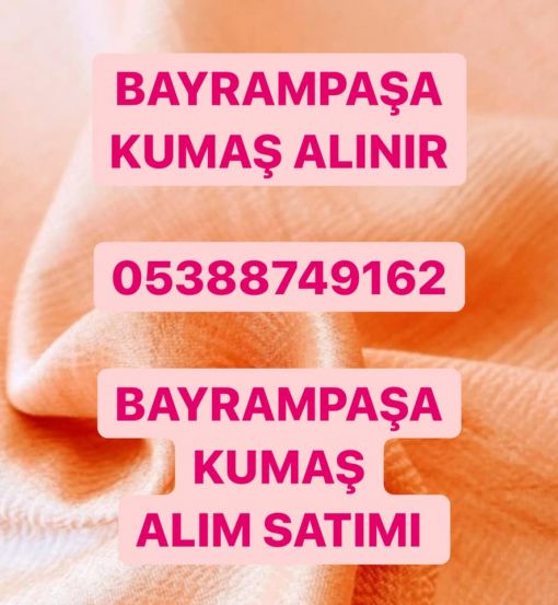  Bayrampaşa kumaş alınır