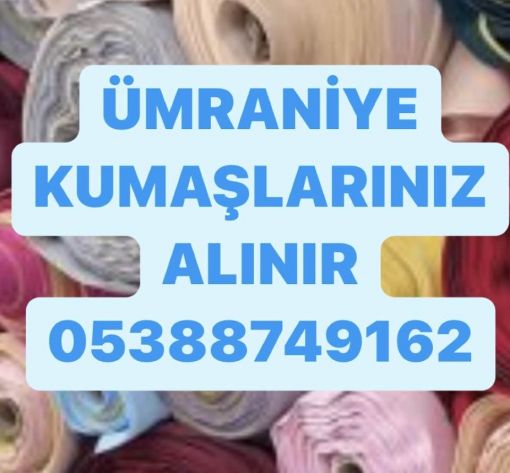  ümraniye parça kumaş alınır, ümraniye top kumaş alınır 