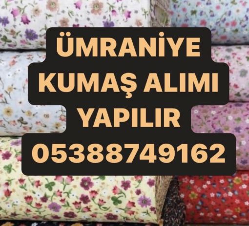  ümraniye kumaş alım satımı yapılır 