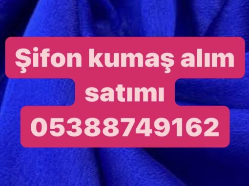  şifon kumaş alım satımı , şifon kumaş alım ,janjan şifon kumaş ,baskı altı şifon kumaş alınır, nakit şifon kumaş alınır, şifon kumaş modelleri ,baskılı şifon kumaş alınır 