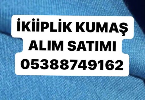 İki iplik kumaş alınır , ikiiplik kumaş alım satımı , ikii plik top kua alınır , ikiiplik kumş fiyatı ,ikiiplik kumaş fiyat listesi , penye ikii plik kumaş alınır, ikiiplik kumaş desenleri, ikiiplik kumaş kartelası , ikiiplik kumaş kilo fiyatı , ikiiplik tişört modelleri,ikiiplik kumaş satın alan kumaşçılar,  