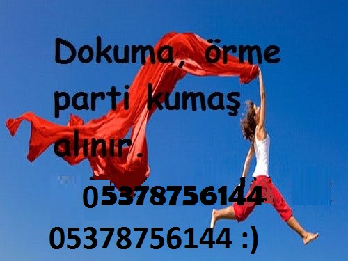 Levent kumaş alanlar 05378756144 _ Levent kumaş alım satımı yapanlar