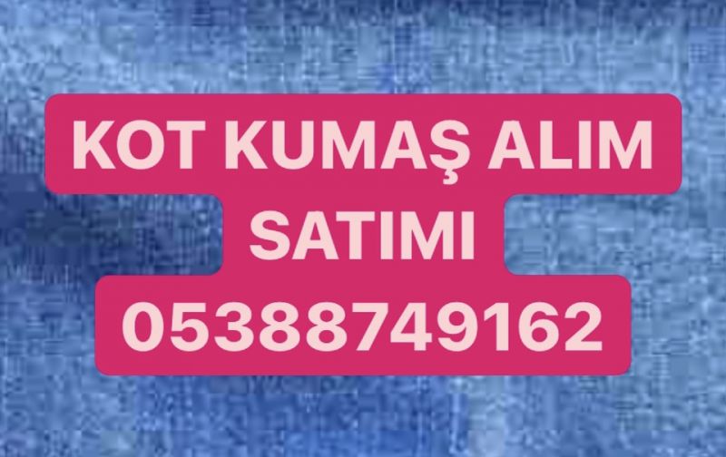 Kot kumaş alım | 05388749162| Mavi kot kumaş alınır |  Kot kumaş Çeşitleri 