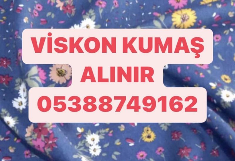 Empirme viskon kumaş alınır |05388749162 | Baskılı viskon kumaş alınır