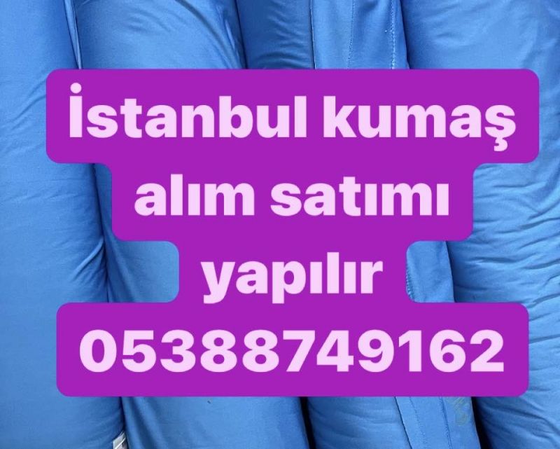 İnterlok kumaş alanlar - Parti Kumaş Alan - 0538 874 9162 - Kumaş Alım Satım