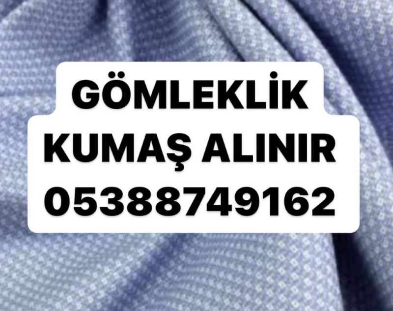 İstanbul gömleklik kumaş alınır | 05388749162 | İthal gömleklik kumaş alınır 