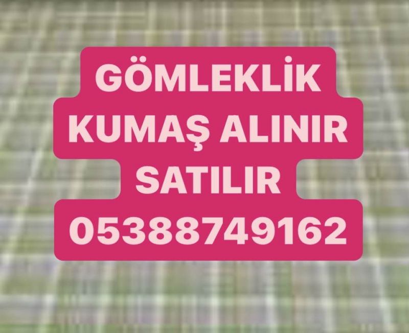 Gömleklik Kumaş Alımı Yapılır 05388749162 Pamuk Polyester Gömlek Kumaşı Alan - Parti Gömleklik Kumaş