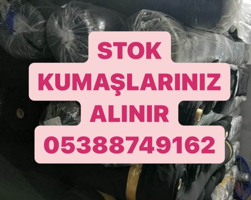 Stok Fazlası Kumaş | 05388749162 | Kumaş Satın Alan  | 