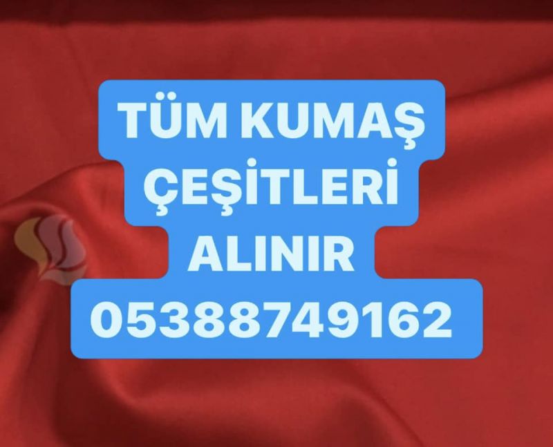 Selanik kumaş alınır 05388749162 ,İstanbul parti selanik kumaş alan